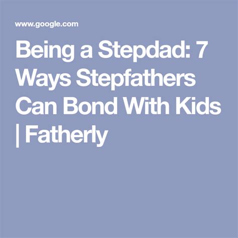 stepdaughters and stepdads|Being a Stepdad: 7 Ways Stepfathers Can Bond With Kids.